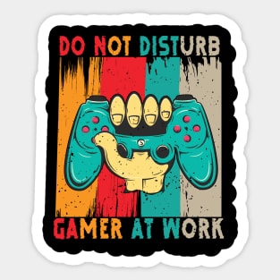 do not disturb gamer at work Sticker